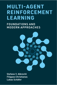 Multi Agent Reinforcement Learning (Stefano V. Albrecht, Filippos Christianos etc.) (Z Library)