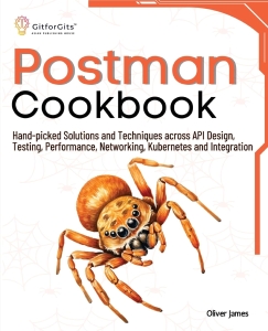 Postman Cookbook (Oliver James) (Z-Library)