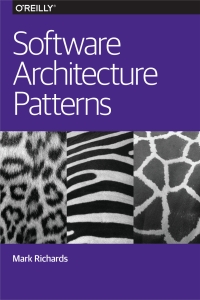 Software Architecture Patterns (Mark Richards) (Z Library)