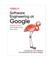 Software Engineering at Google (Hyrum Wright, Tom Manshreck, Titus Winters) (Z-Library)