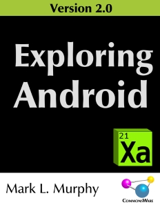 Exploring Android, Version 2.0 (Mark L. Murphy) (z-library.sk, 1lib.sk, z-lib.sk)