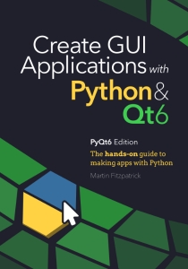 Create GUI Applications with Python  Qt6 (Version 1.0, 2021-05-14, PyQt6) (Martin Fitzpatrick) (z-library.sk, 1lib.sk, z-lib.sk) (1)