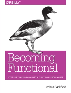 Becoming Functional (Joshua Backfield) (Z-Library)