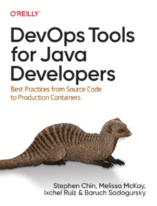 DevOps Tools for Java Developers (Stephen Chin, Melissa McKay etc.) (z-library.sk, 1lib.sk, z-lib.sk)