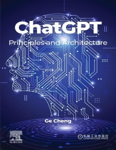 ChatGPT Principles and Architecture (Ge Cheng) (Z-Library)