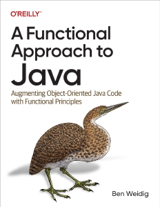 A Functional Approach to Java (Ben Weidig) (Z-Library)