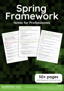 Spring Framework Notes for Professionals (GoalKicker.com) (Z-Library)