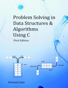 Problem Solving in Data Structures  Algorithms Using C (Hemant Jain [Jain, Hemant]) (Z-Library)