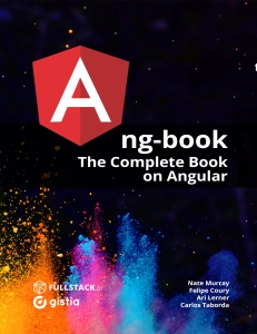 Ng-Book The Complete Guide to Angular 9 ( etc.) (Z-Library)