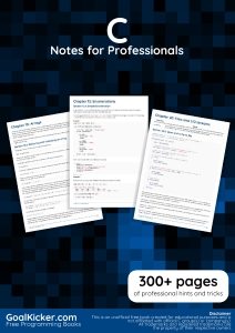 C Notes For Professionals. 300+ pages of professional hints and tricks (GoalKicker.com) (Z-Library)