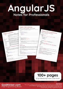 Angular JS Notes For Professionals. 100+ pages of professional hints and tricks (GoalKicker.com) (Z-Library)