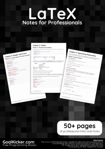 LaTeX Notes for Professionals (GoalKicker) (Z-Library)