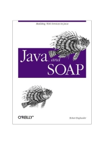 Java and SOAP (Robert Englander) (Z-Library)