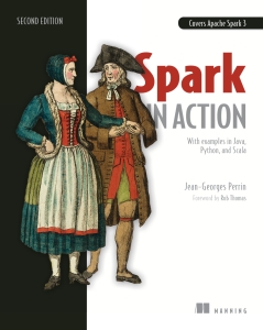 Spark in Action, Second Edition (Jean-Georges Perrin) (Z-Library)