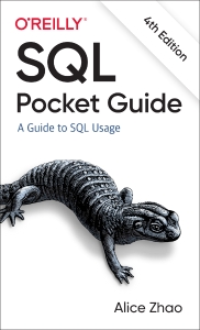 SQL Pocket Guide A Guide to SQL Usage (Alice Zhao) (Z-Library)