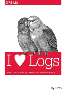 I Heart Logs Event Data, Stream Processing, and Data Integration (Jay Kreps) (Z-Library)