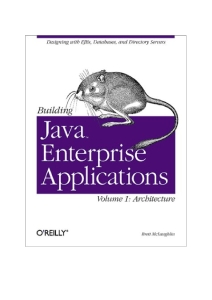 Building Java Enterprise Applications. Architecture (Brett McLaughlin) (Z-Library)